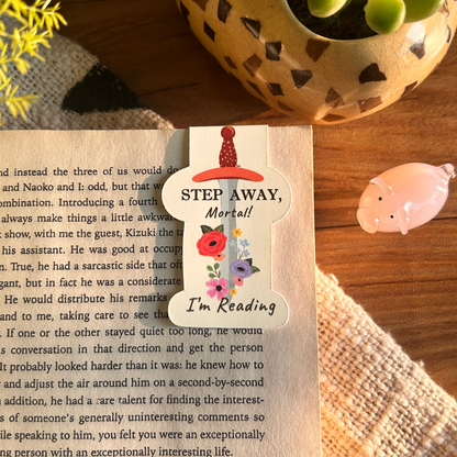 Step Away Mortal - Magnetic Bookmark