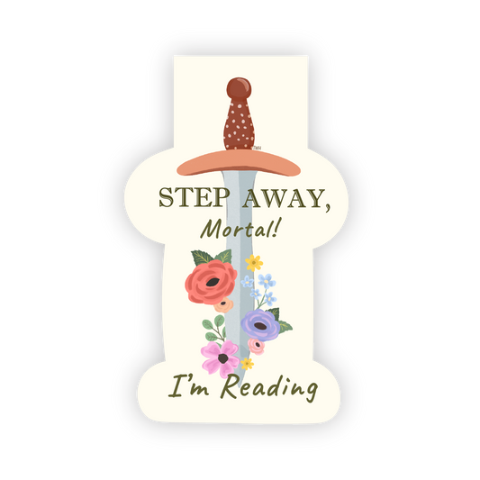 Step Away Mortal - Magnetic Bookmark