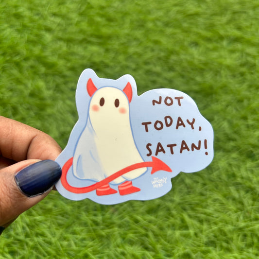 Not today, Satan - Sticker