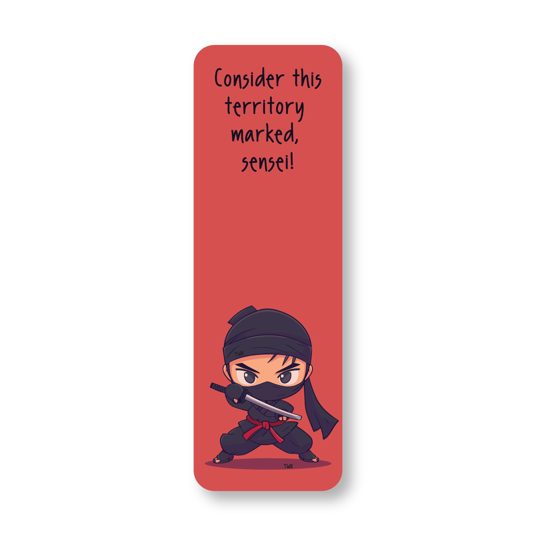 Bookmark with a cartoon ninja character and humorous text on a red background