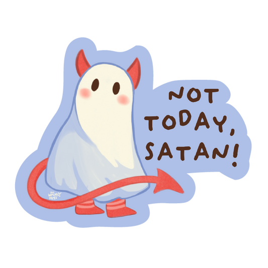 Not today, Satan - Sticker